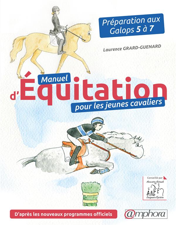 Livre Manuel d'équitation pour les jeunes cavaliers - Galops 5 à 7 Amphora  - Livres - Accessoires - Cavaliers