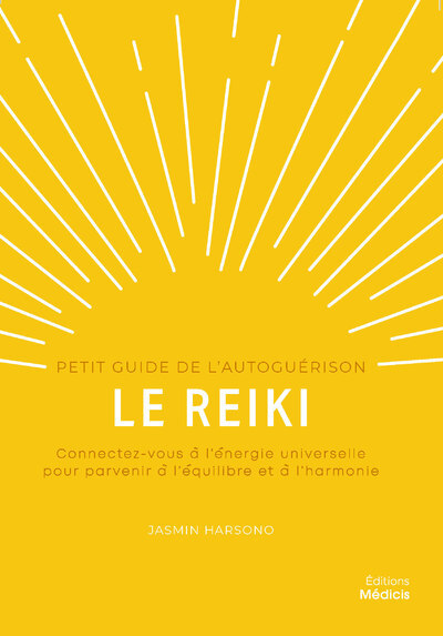 Reiki petit guide de l'autoguérison