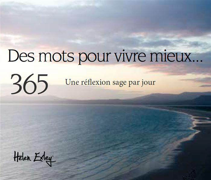 365 Pensées Pour Vivre Mieux Chaque Jour