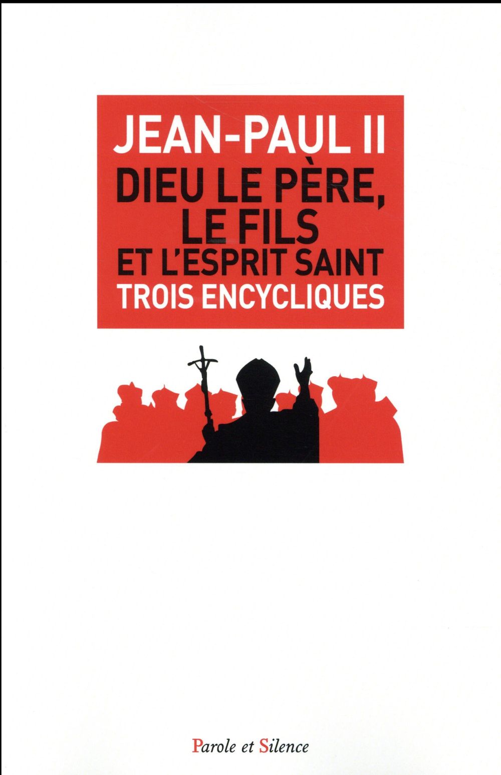 DIEU LE PERE, LE FILS ET L'ESPRIT SAINT LIBRAIRIE LA PROCURE
