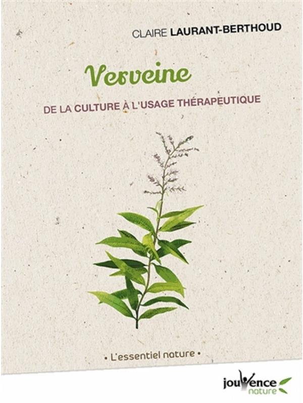 Cultivez la verveine odorante