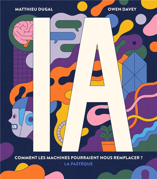 IA. COMMENT LES MACHINES POURRAIENT NOUS REMPLACER | Librairie OBSCURAE