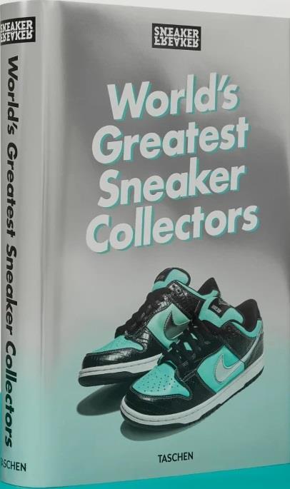 Sneaker freaker : world's greatest sneaker collectors