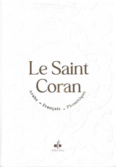 Le Saint Coran Français-Arabe-Phonétique Blanc et Or (ARC-EN-CIEL)