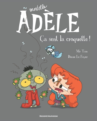 Extra mortelle Adèle Tome 4 : l'expérience interdite - Mr Tan