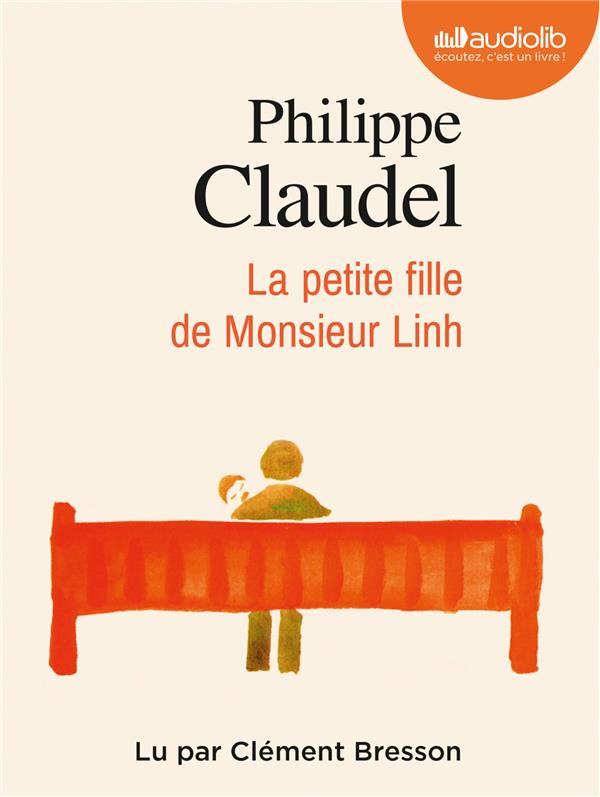 La Petite Fille de Monsieur Linh : Résumé du livre