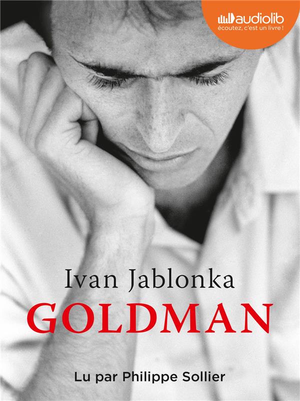 Goldman Livre audio, Ivan Jablonka