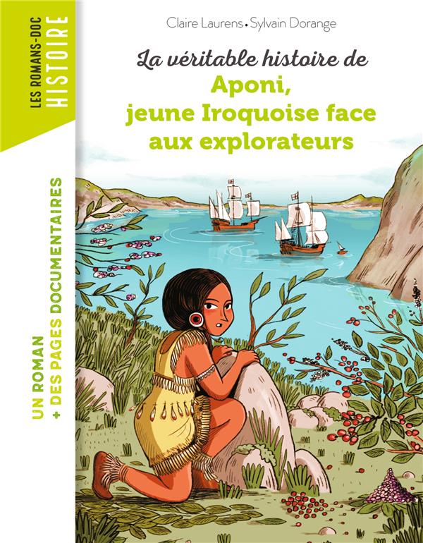 Aponi, petite Iroquoise face aux explorateurs