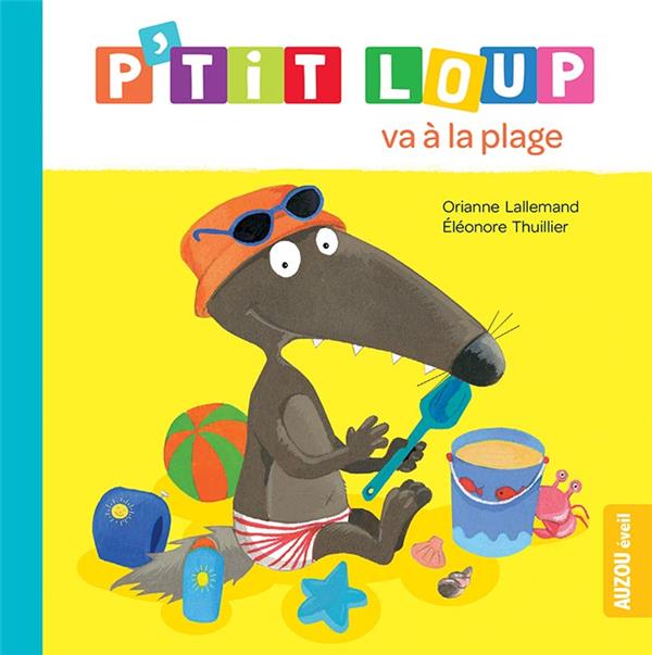 Livre enfant P'tit Loup ne veut pas dormir - Mon Album P'tit Loup